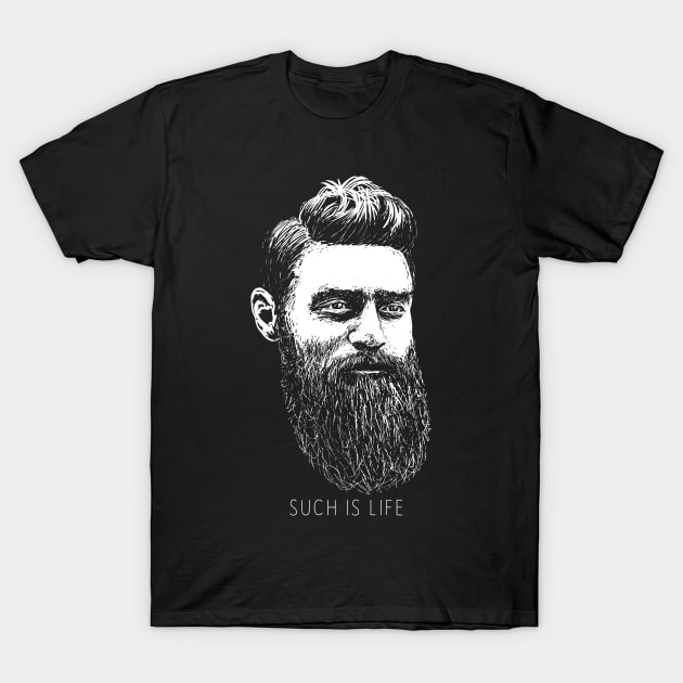 Ned Kelly Such Is Life T-Shirt by reapolo